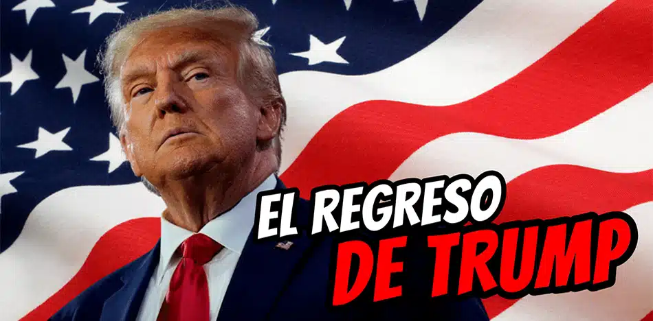 El regreso de Trump