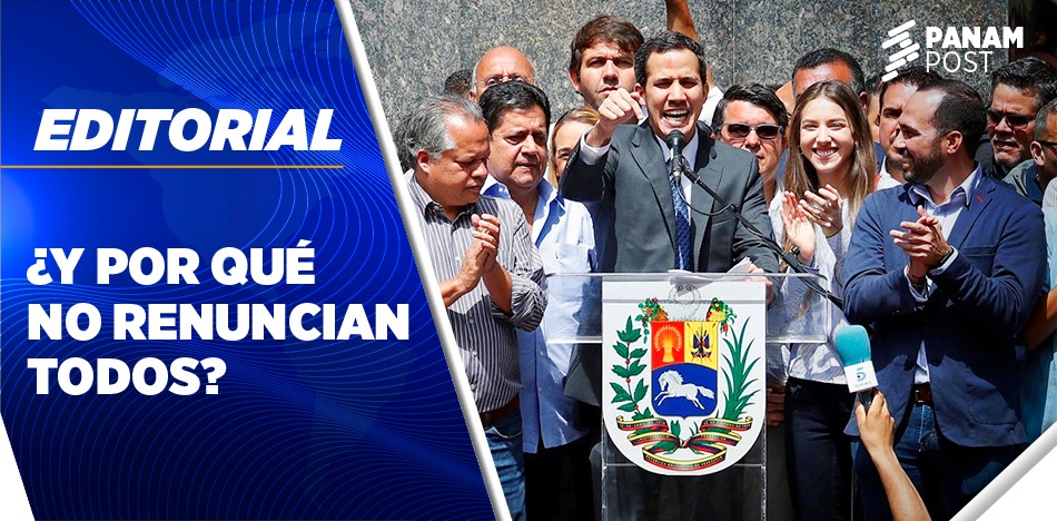 ¿Y por qué no renuncian todos?, Gobierno interino, Juan Guaidó, Maduro, Guanipa, Borges, Capriles